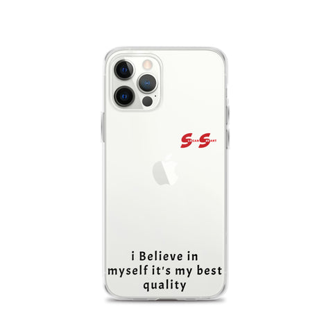 Clear Case for iPhone® - i Believe in myself it's my Best quality
