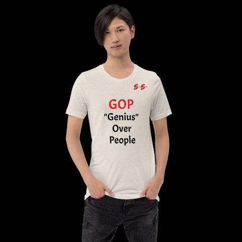 Unisex Tee - GOP "Genius Over People"