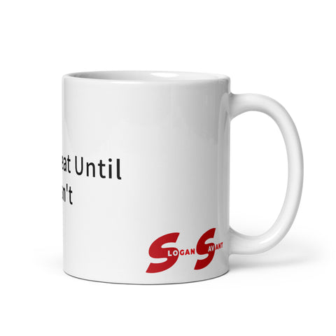 White glossy mug - Life is Great Until it isn't